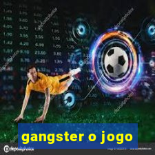 gangster o jogo